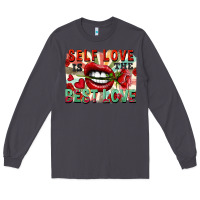 Smoke Self love is the best love Long Sleeve Tee - FaDigitalArtStudio