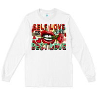 White Self love is the best love Long Sleeve Tee - FaDigitalArtStudio