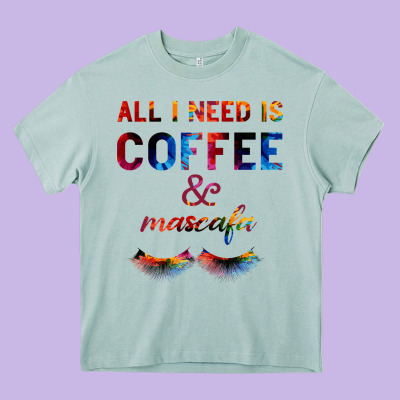 All I Need Is Coffee And Mascara Heavy Core Tee Designed By Bettercallsaul