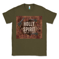 Army Green holly spirit come like a flood Classic Tee - TumblerDesignByShophia