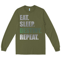 Army Green Destiny  Eat Sleep Destiny Repeat Short Sleeve Long Sleeve Tee - longCreatives