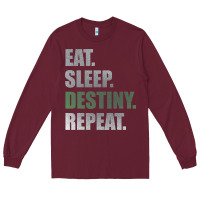 Burgundy Destiny  Eat Sleep Destiny Repeat Short Sleeve Long Sleeve Tee - longCreatives