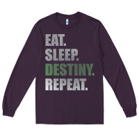 Plum Destiny  Eat Sleep Destiny Repeat Short Sleeve Long Sleeve Tee - longCreatives