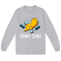 Moon Dust Dino Sore Funny Dinosaur Workout Gym Fitness Lifting Long Sleeve Tee - longCreatives