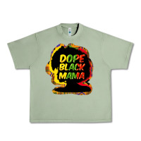 Oil Green Dope black mama Urban Heavy Tee - HowdyJamesFarm