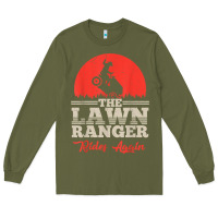 Army Green the lawn ranger rides again shirt  cute lawn caretaker gift Long Sleeve Tee - longCreatives