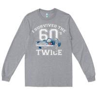 Heather Grey I Survived The Sixties Twice Classic Birthday Long Sleeve Tee - longCreatives