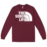 Burgundy the sober life sobriety cool aa na anonymous t shirt gifts Long Sleeve Tee - longCreatives
