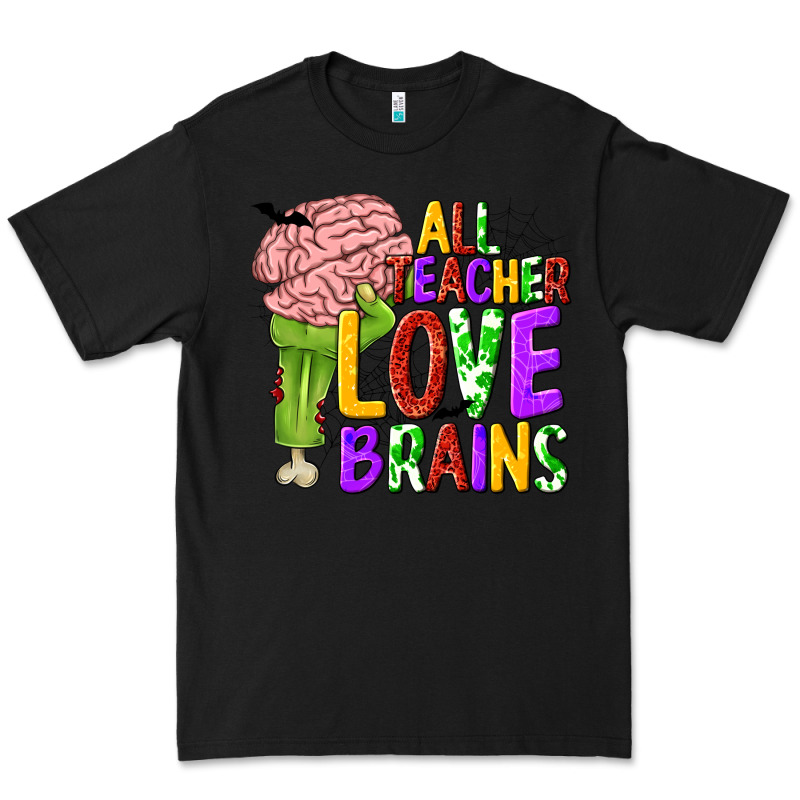 All Teacher Love Brains Premium Tee by texasbilliewilder | Teevron
