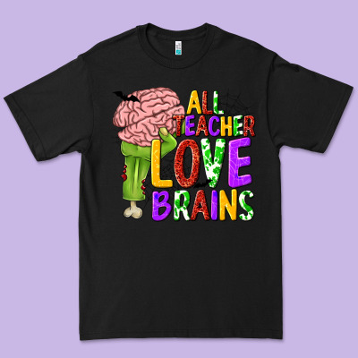 All Teacher Love Brains Premium Tee Designed By Texasbilliewilder
