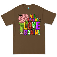 Cacao All Teacher Love Brains Premium Tee - texasbilliewilder