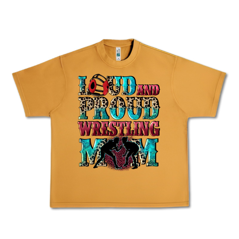 Loud And Proud Wrestling Mom Mother's Day Urban Heavy Tee by CowGirlArtShop | Teevron