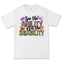 White see the ability not the disability Premium Tee - NancyCooperArtShop
