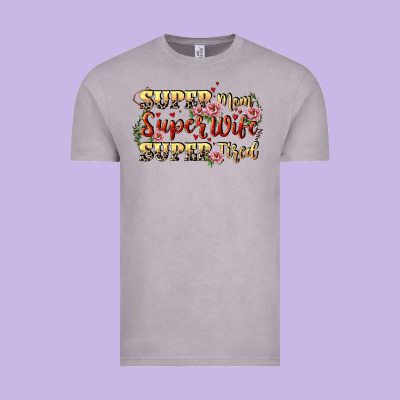Super Mom Super Wife Super Tired Vintage Tee Designed By Cowgirlartshop