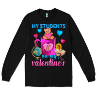 Black My Students Are My Valentines Day Coffee Mug Long Sleeve Tee - FaDigitalArtStudio