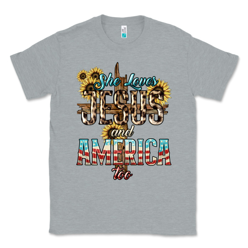 She Loves Jesus And America Too Sunflower Classic Tee by HowdyJamesFarm | Teevron
