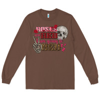 Chestnut Valentine's Day roses are red i am going to bed Long Sleeve Tee - FaDigitalArtStudio