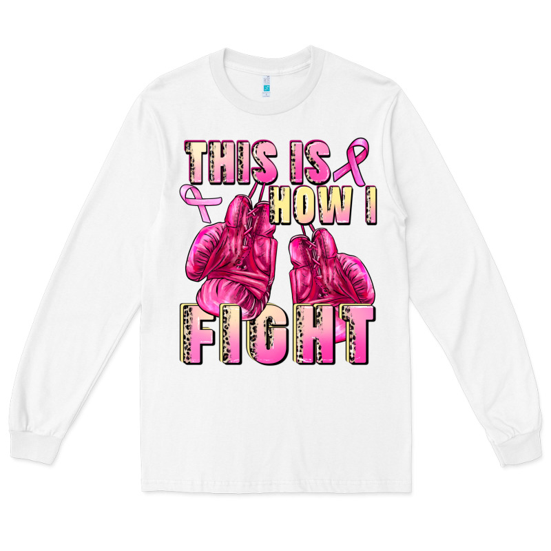 This Is How I Fight Long Sleeve Tee by FaDigitalArtStudio | Teevron