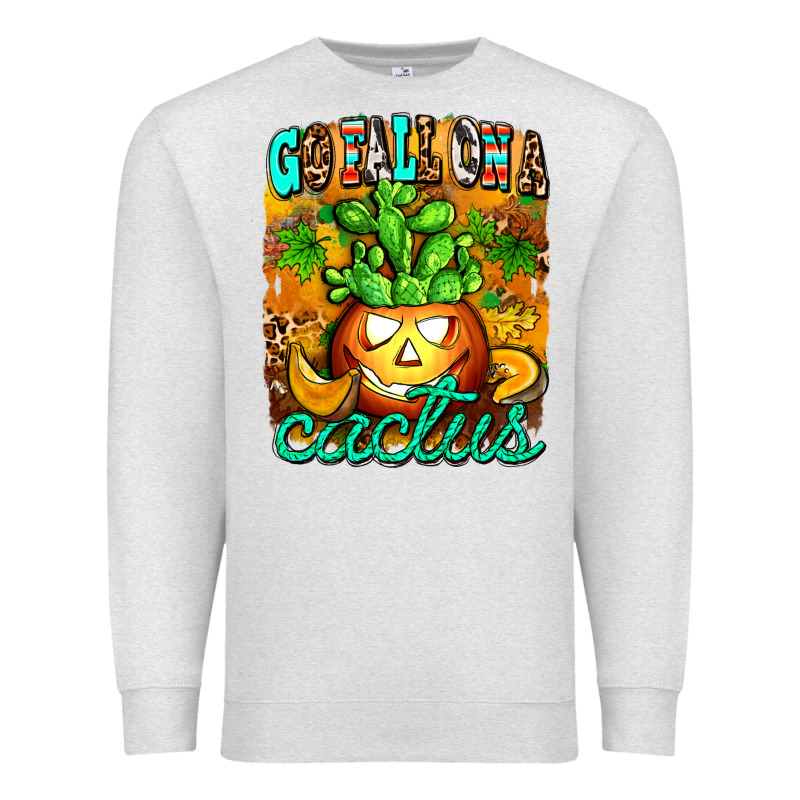 Go Fall On A Cactus Premium Sweatshirt by AdoDesignShop | Teevron