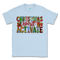 Dusty Blue Christmas Spirit Activate Classic Tee - RanaPortraitStore