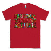 Red Christmas Spirit Activate Classic Tee - RanaPortraitStore