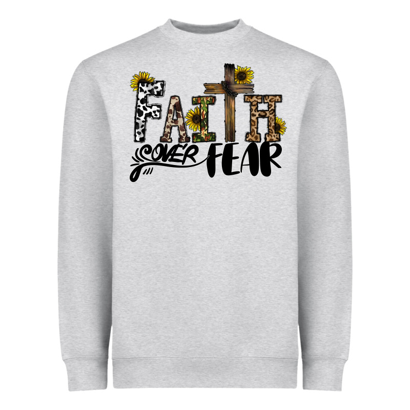 Faith Over Fear Heavyweight Sweatshirt by CowhideDigitalArt | Teevron