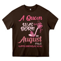Chocolate Brown A Queen Was Born In August 1965 Happy Birthday To Me 55 Years Old Heavy Core Tee - Bettercallsaul
