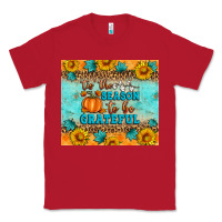 Red Tis' The Season To Be Grateful Classic Tee - Artiststas