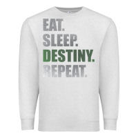 Oatmeal Heather Destiny  Eat Sleep Destiny Repeat Short Sleeve Premium Sweatshirt - longCreatives