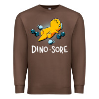 Chestnut Dino Sore Funny Dinosaur Workout Gym Fitness Lifting Premium Sweatshirt - longCreatives