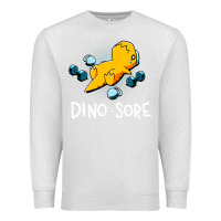 Oatmeal Heather Dino Sore Funny Dinosaur Workout Gym Fitness Lifting Premium Sweatshirt - longCreatives