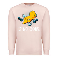 Pale Pink Dino Sore Funny Dinosaur Workout Gym Fitness Lifting Premium Sweatshirt - longCreatives