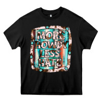 Black more howdy less hate Heavy Core Tee - JahusDesignShop