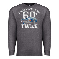 Charcoal Heather I Survived The Sixties Twice Classic Birthday Premium Sweatshirt - longCreatives