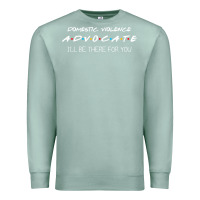Seafoam Domestic Violence Advocate Premium Sweatshirt - longCreatives
