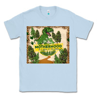 Dusty Blue motherhood is a walk in the park Classic Tee - TumblerDesignByShophia