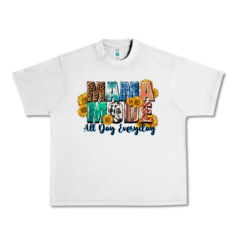 Mama Mode All Day Everyday  Mother's Day Urban Heavy Tee by CowGirlArtShop | Teevron