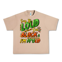 Burro Say it loud i'm black and i'm proud Urban Heavy Tee - HowdyJamesFarm