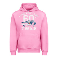 Fuchsia Pink I Survived The Sixties Twice Classic Birthday Urban Hoodie - longCreatives