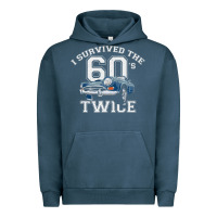 Pigment Midnight Navy I Survived The Sixties Twice Classic Birthday Urban Hoodie - longCreatives
