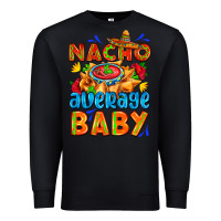 Black nacho average baby with nacho 2 Premium Sweatshirt - AdoDesignShop