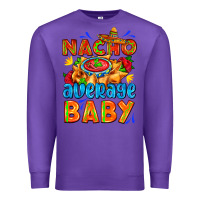 Purple nacho average baby with nacho 2 Premium Sweatshirt - AdoDesignShop