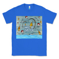 True Royal master baiter Classic Tee - TumblerDesignByShophia