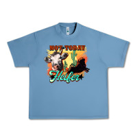 Pebble Blue Not today Heifer Urban Heavy Tee - HowdyJamesFarm
