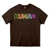 Chocolate Brown HUMAN Heavy Core Tee - Bettercallsaul