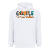 White gobble till you wobble Heavyweight Hoodie - BarkalooDesign