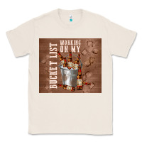 Natural working on my bucket list Classic Tee - TumblerDesignByShophia