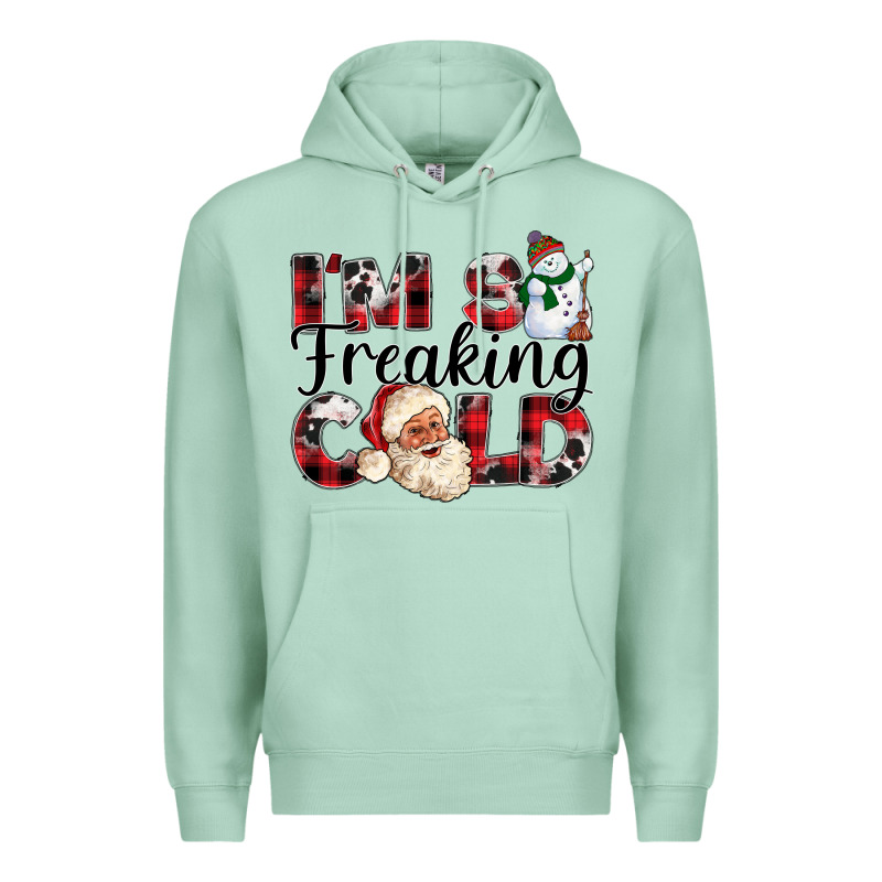 Im So Freaking Cold Premium Hoodie by CowhideDigitalArt | Teevron