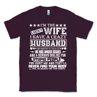 Plum i am a lucky wife i have a crazy husband valentine gift Classic Tee - longCreatives