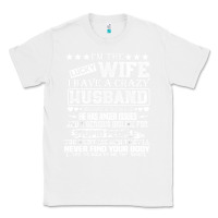 White i am a lucky wife i have a crazy husband valentine gift Classic Tee - longCreatives
